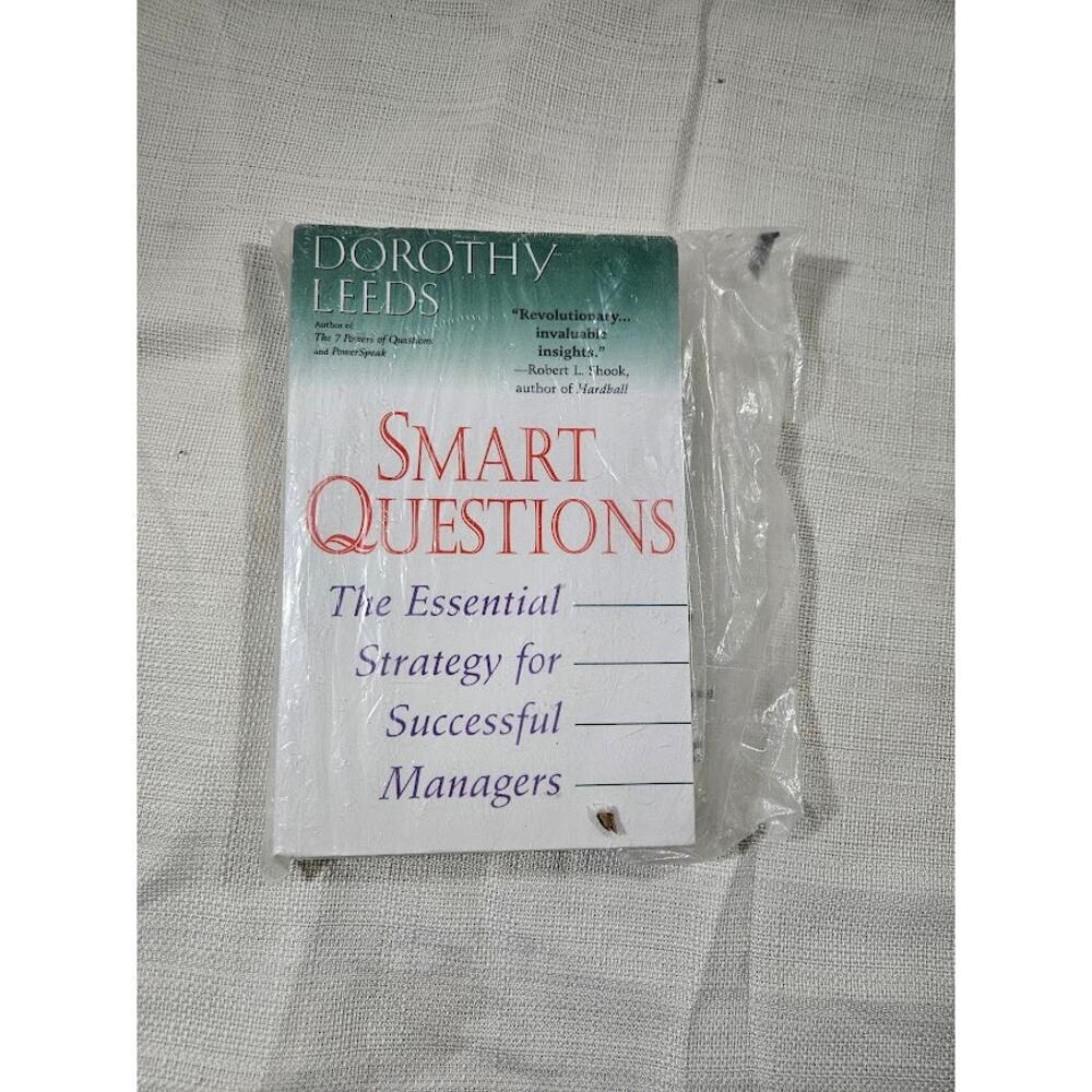 Smart Questions: The Essential Strategy for Successful Managers